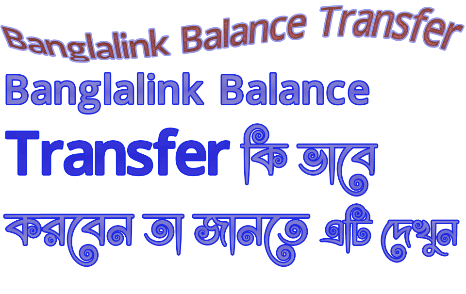 Banglalink Balance Transfer